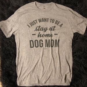 Stay at home dog mom tee